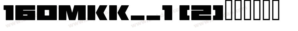 160MKK__1 (2)字体转换
